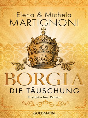 cover image of Borgia--Die Täuschung